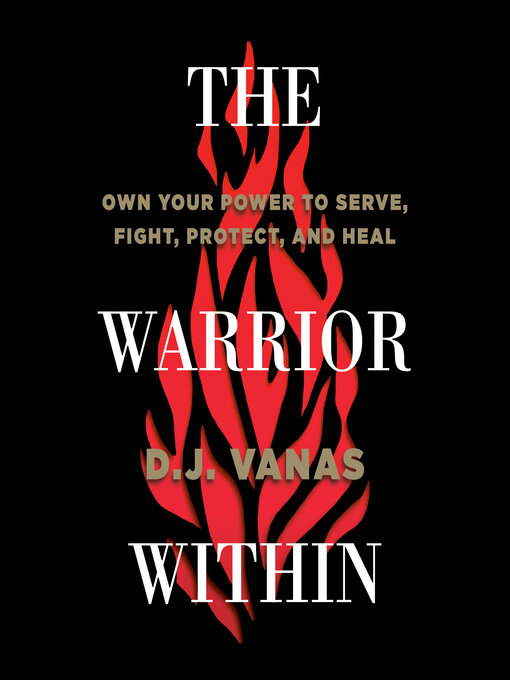 Title details for The Warrior Within by D.J. Vanas - Available